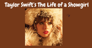 Taylor Swift’s The Life of a Showgirl – Release Date, Time & Full Excitement